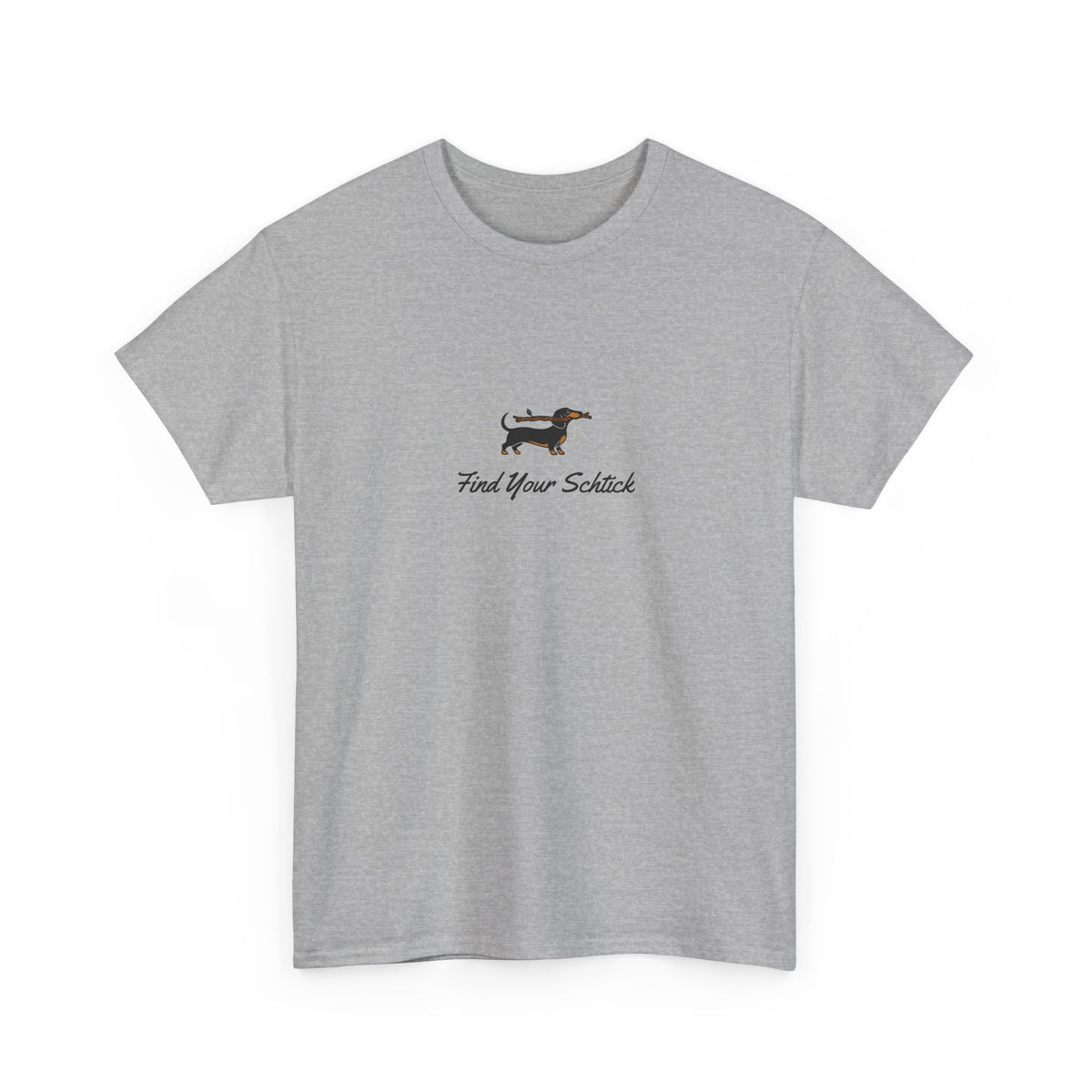 Big Stick Goose - Find Your Schtick - Unisex Heavy Cotton Tee