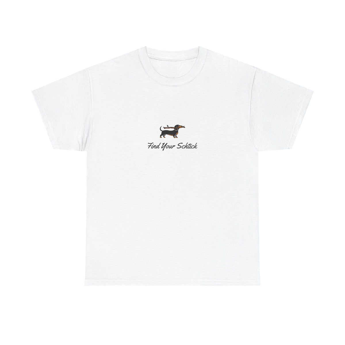 Big Stick Goose - Find Your Schtick - Unisex Heavy Cotton Tee