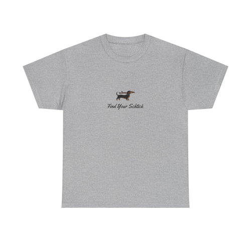 Big Stick Goose - Find Your Schtick - Unisex Heavy Cotton Tee
